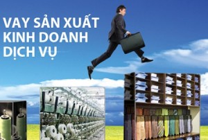 Vay vốn kinh doanh nhỏ hiệu quả