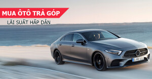 Ưu và nhược điểm khi mua xe hơi trả góp